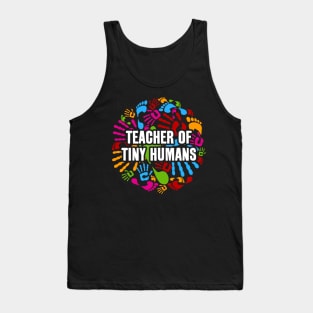 Teacher of Tiny Humans Tank Top